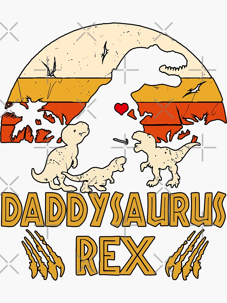 Daddysaurus Rex Dinosaur Dad by EnforcerDesigns
