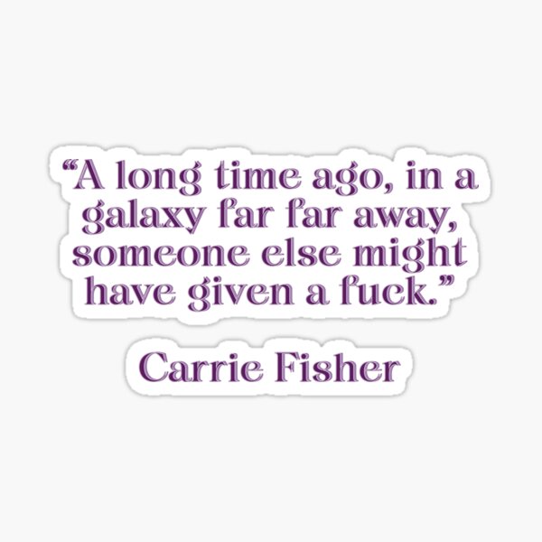 Item preview, Carrie Fisher Quote Purple designed and sold by baranskini.