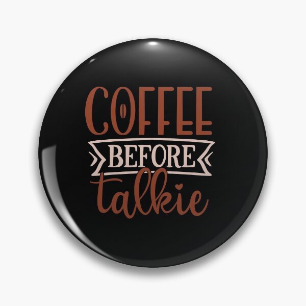 Item preview, Coffee before talkie designed and sold by SasKloset.