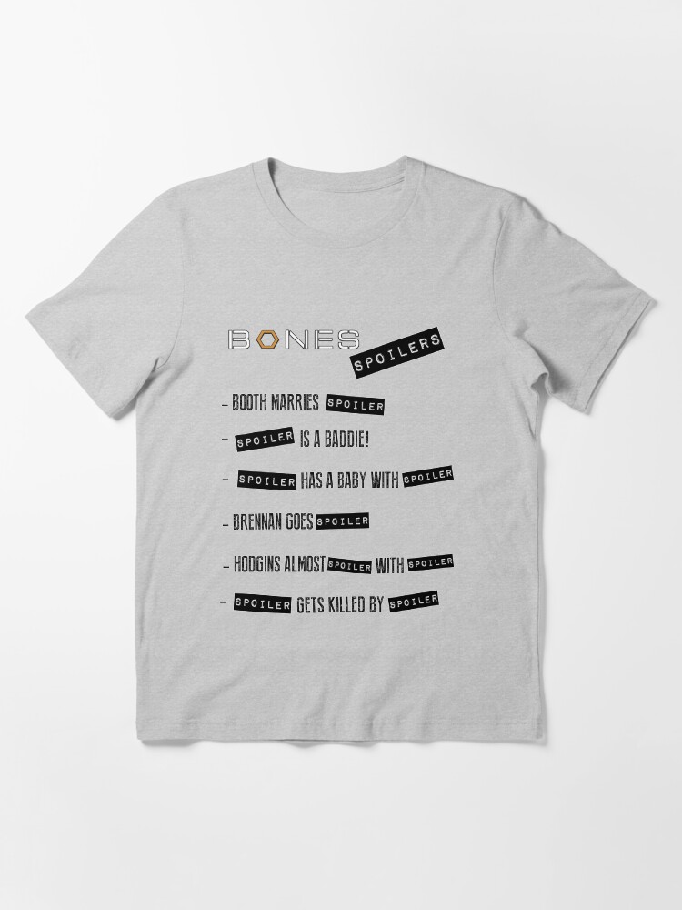 Alternate view of Bones Spoilers Essential T-Shirt