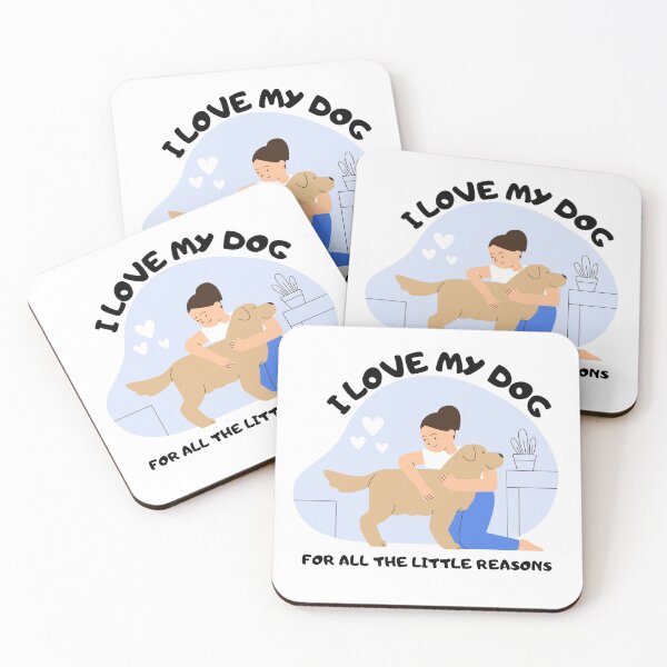 Item preview, I love my dog for all the little reasons  designed and sold by Laura-stbr.