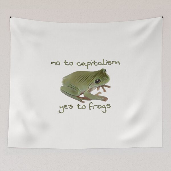 Item preview, no to capitalism, yes to frogs designed and sold by ella-88.