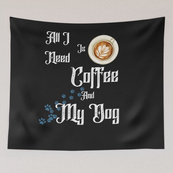 Item preview, All I Need Is Coffee And My Dog designed and sold by Built After 5.