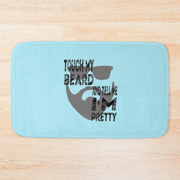 Item preview, Touch My Beard And Tell Me I’m Pretty designed and sold by Hoffman-Design.