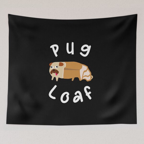 Item preview, Pug Loaf designed and sold by RomeoSketches.