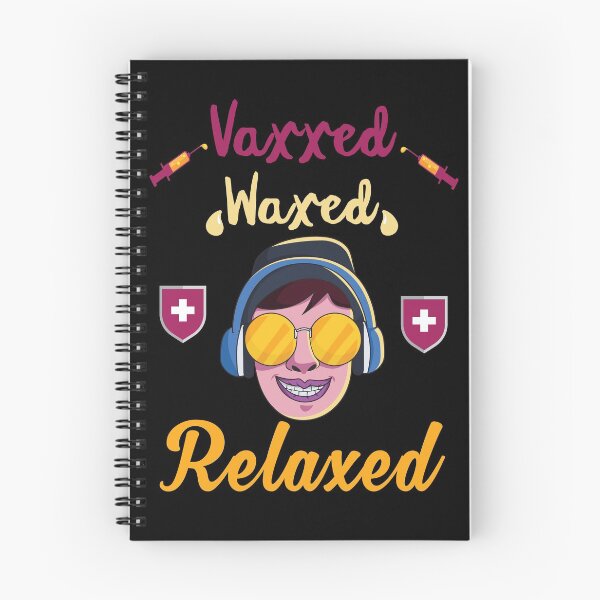 Item preview, Vaxxed Waxed Relaxed Design for a vaccinated person designed and sold by ZzCorezZ.
