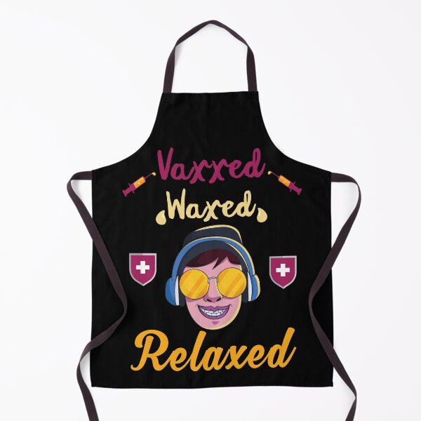 Item preview, Vaxxed Waxed Relaxed Design for a vaccinated person designed and sold by ZzCorezZ.