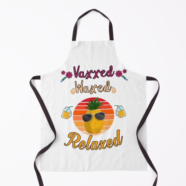 Item preview, Vaxxed Waxed Relaxed Design for a vaccinated person designed and sold by ZzCorezZ.