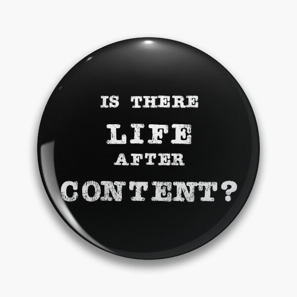 Item preview, Content Creator Quotes: Is There Life After Content designed and sold by GraffitiSoup.