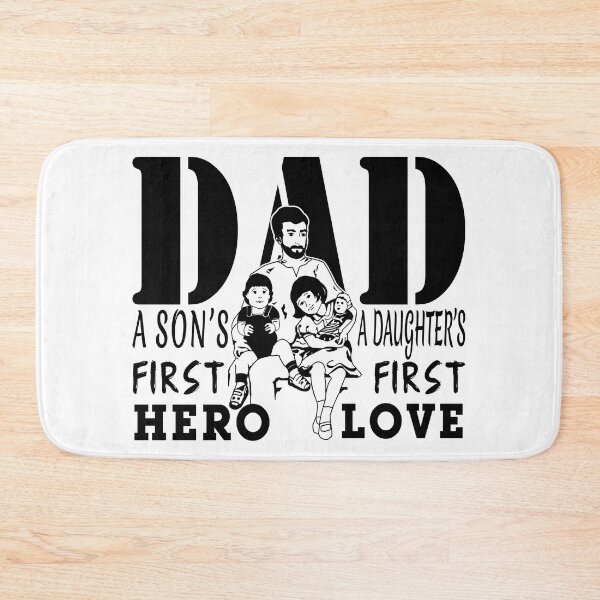 Item preview, Dad A Son’s First Hero, A Daughter’s First Love designed and sold by MiaStyleStudio.