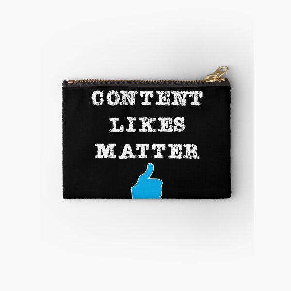 Item preview, Content Creator Quotes: Content Likes Matter (Text) designed and sold by GraffitiSoup.