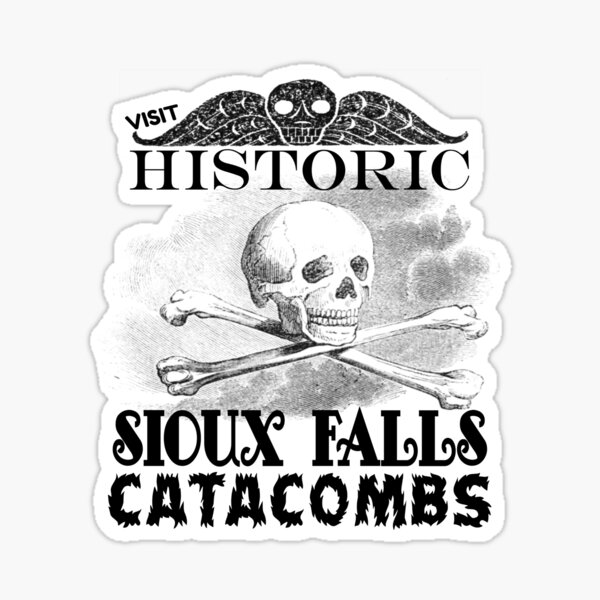 Visit Historic Sioux Falls Catacombs Sticker