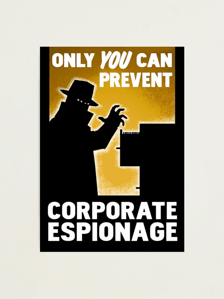 Thumbnail 1 of 3, Photographic Print, Only You Can Prevent Corporate Espionage designed and sold by Bauzmann.