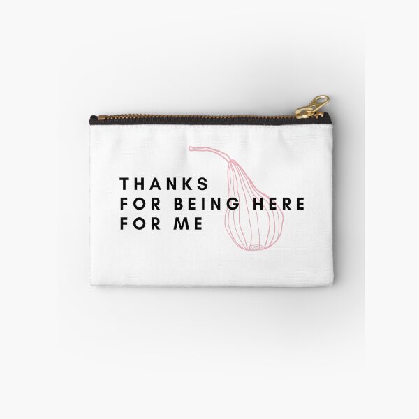 Item preview, Thanks for being here with me designed and sold by seatrah.