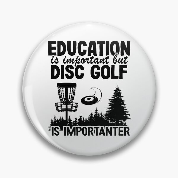Item preview, Disc Golf Is Importanter Funny Disc Golfer Gift designed and sold by Stronzi.