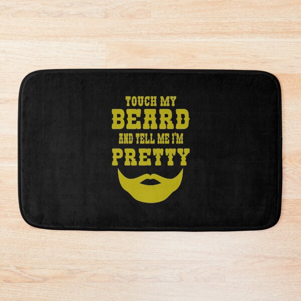 Item preview, Touch My Beard And Tell Me I’m Pretty designed and sold by Hoffman-Design.