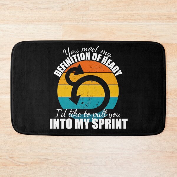 Item preview, Funny Agile Shirt - You Meet My Definition of Ready I'd Like To Pull You Into My Sprint designed and sold by dreammerchant.