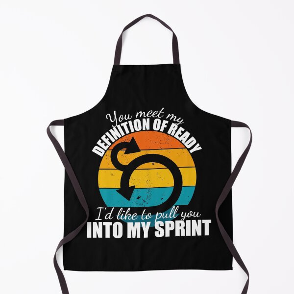 Item preview, Funny Agile Shirt - You Meet My Definition of Ready I'd Like To Pull You Into My Sprint designed and sold by dreammerchant.