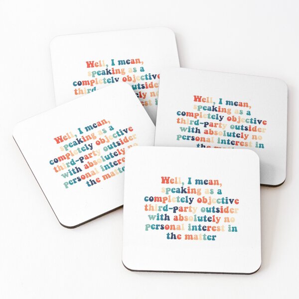 Item preview, well, i mean speaking as a completely objective third-party outsider - she's the man quote designed and sold by maddie-johansen.