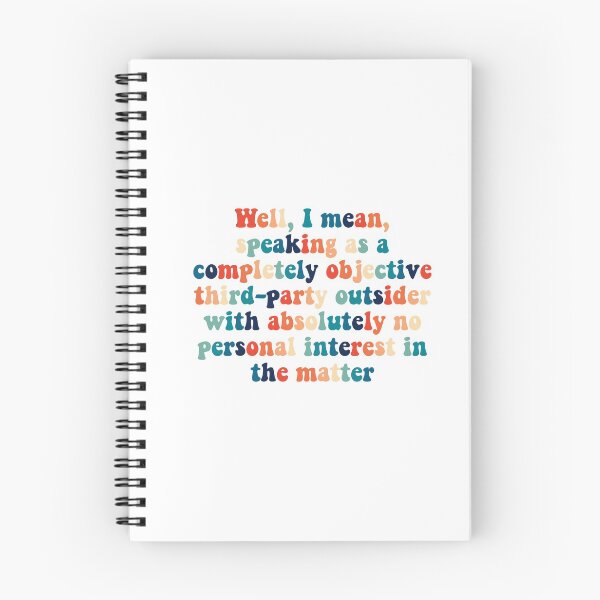Item preview, well, i mean speaking as a completely objective third-party outsider - she's the man quote designed and sold by maddie-johansen.