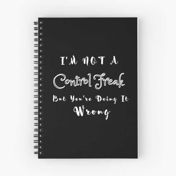 Item preview, I'm Not a Control Freak But You're Doing It Wrong designed and sold by Ava Rozalinda.