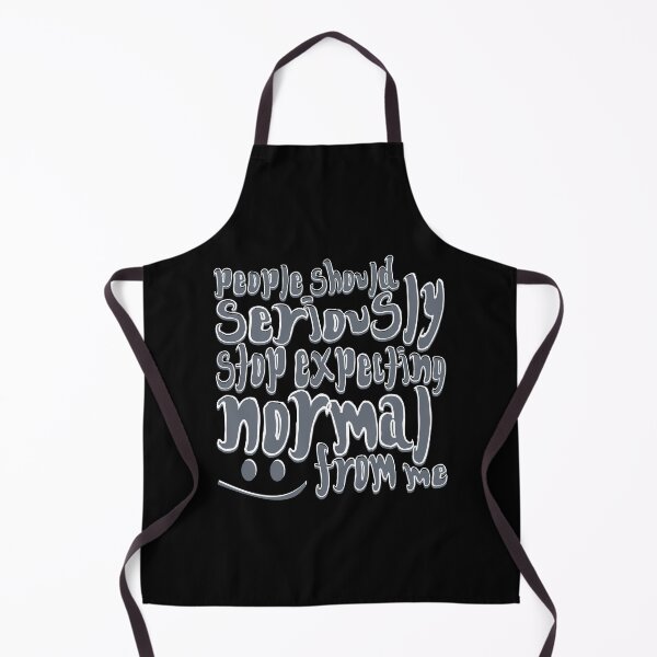Item preview, People Should Seriously Stop Expecting Normal From Me - grey designed and sold by crazycollective.