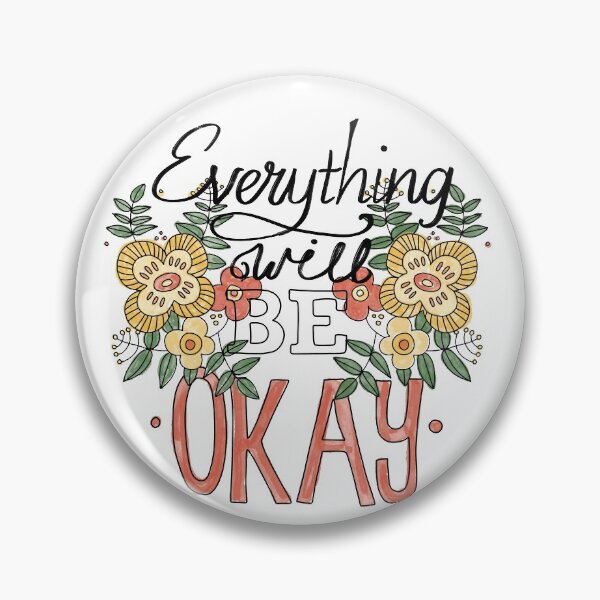 Item preview, Everything will be okay designed and sold by Lillieoandco.