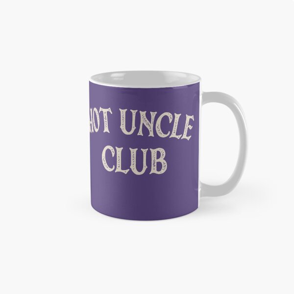 Item preview, Hot Uncle Club designed and sold by HappySchnapper.