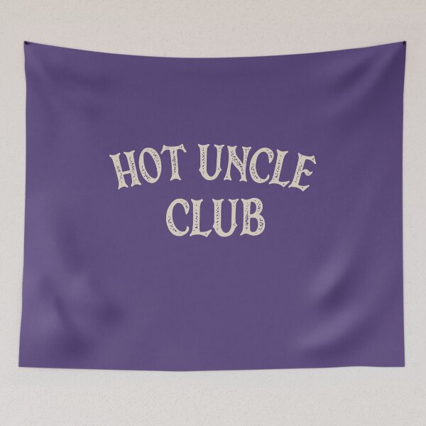 Item preview, Hot Uncle Club designed and sold by HappySchnapper.