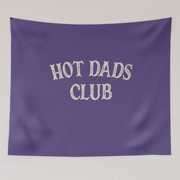 Artikelvorschau, Hot Dads Club entworfen und verkauft von HappySchnapper.