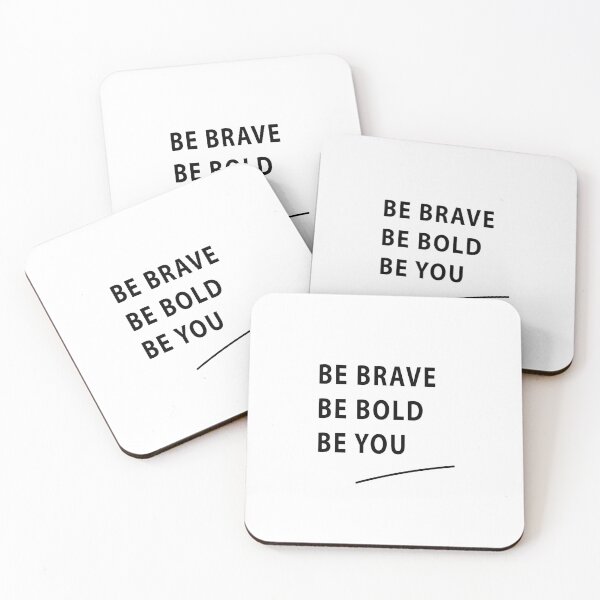 Item preview, Be Brave Be Bold Be You quote Dominique Provost-Chalkley designed and sold by BiancaEm.