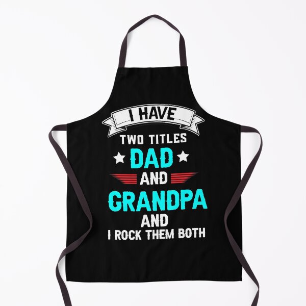 Item preview, I Have Two Titles Dad And Grandpa And I Rock Them Both Funny Fathers Saying designed and sold by Raminovitch.