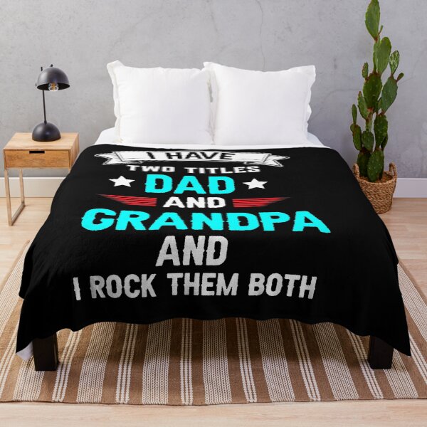Item preview, I Have Two Titles Dad And Grandpa And I Rock Them Both Funny Fathers Saying designed and sold by Raminovitch.