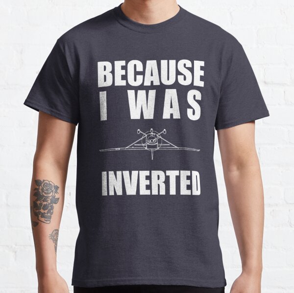 Because I Was Inverted Vintage Top Gun Shirt - Teespix - Store