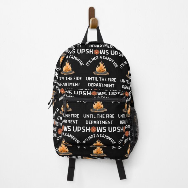 Item preview, Its Not A Campfire Until The Fire Dept Shows Up designed and sold by WoodburyLake.