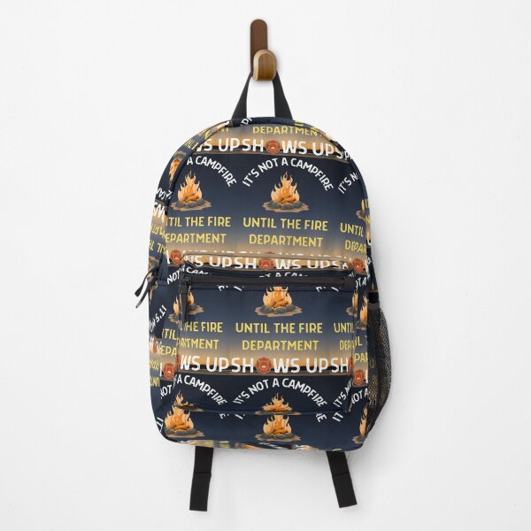 Item preview, Its Not A Campfire Until The Fire Dept Shows Up designed and sold by WoodburyLake.