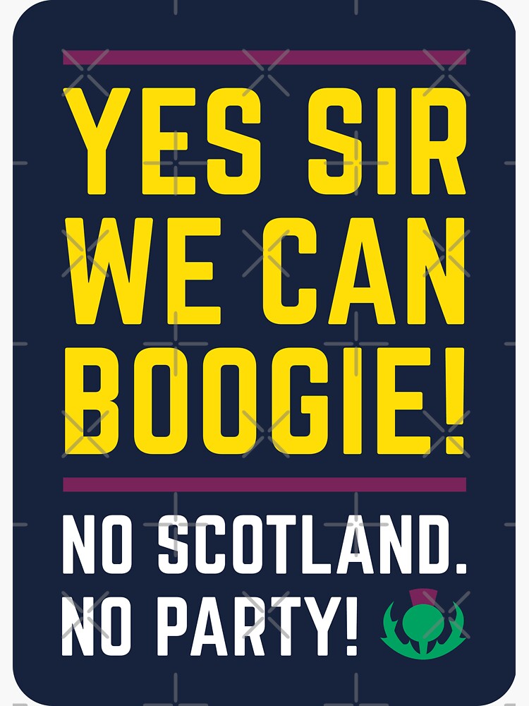 yes sir i can boogie scotland t shirt