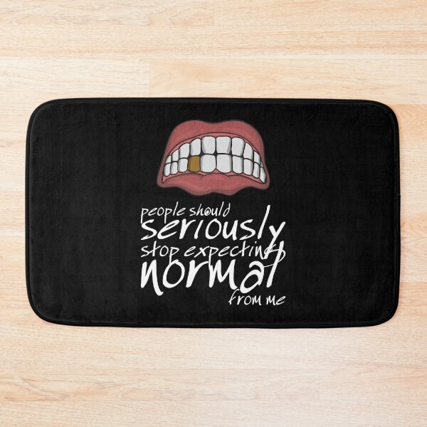 Item preview, People Should Seriously Stop Expecting Normal From Me - Frown designed and sold by crazycollective.