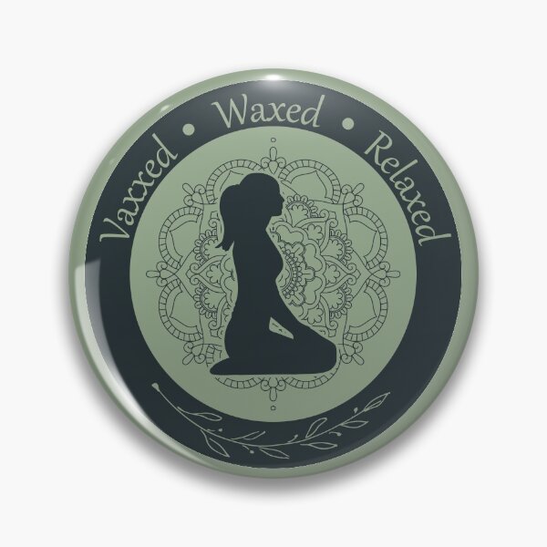 Item preview, Vaxxed Waxed and Relaxed (v2) - funny covid quotes designed and sold by DebbisPalette.