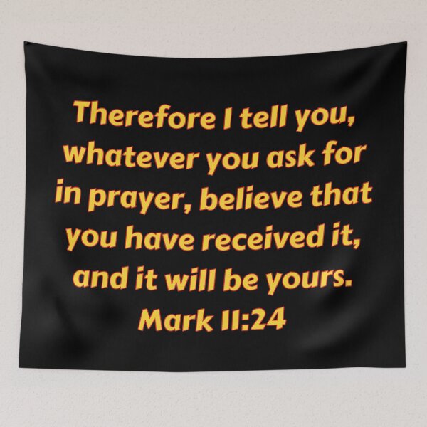 Item preview, Bible Verse Mark 11:24 designed and sold by Prayingwarrior.