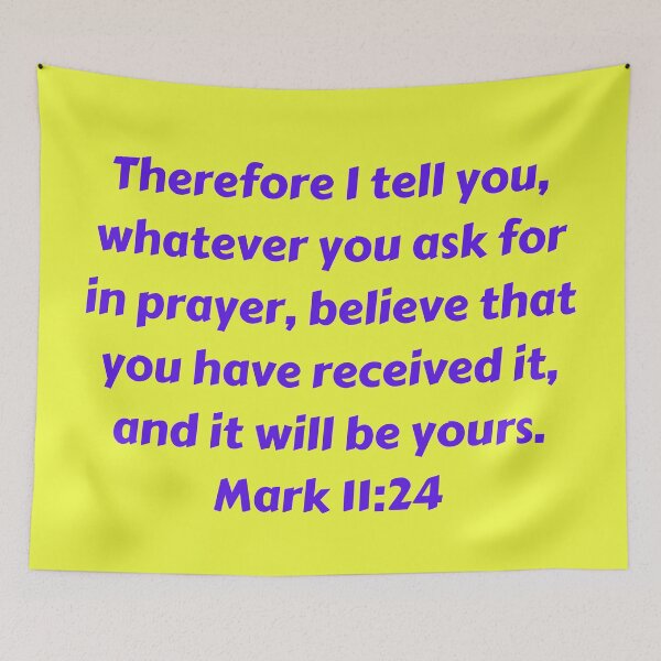Item preview, Bible Verse Mark 11:24 designed and sold by Prayingwarrior.