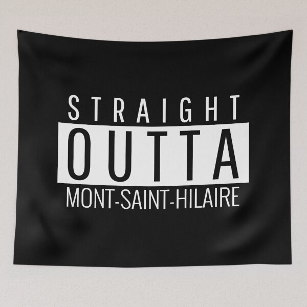 Item preview, Straight Outta Mont-Saint-Hilaire  designed and sold by Teelogic.