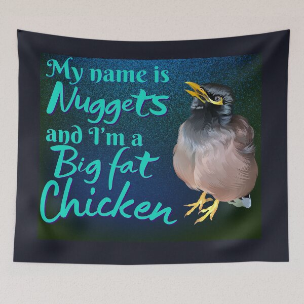 Item preview, My name is Nuggets and I'm a big fat chicken Blues designed and sold by Nuggetsthemynah.
