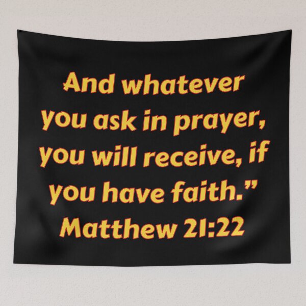 Item preview, Bible Verse Matthew 21:22 designed and sold by Prayingwarrior.