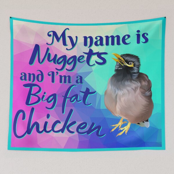 Item preview, My name is Nuggets and I'm a Big Fat Chicken  designed and sold by Nuggetsthemynah.