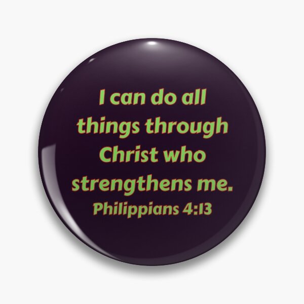 Artikelvorschau, Bibelvers Philipper 4:13 entworfen und verkauft von Prayingwarrior.