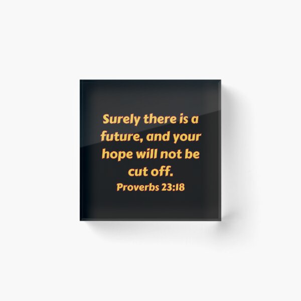Item preview, Bible Verse Proverbs 23:18 designed and sold by Prayingwarrior.