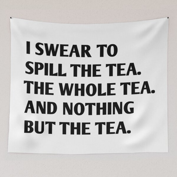 Item preview, I Swear To Spill The Tea Funny Saying  designed and sold by Tema EL.