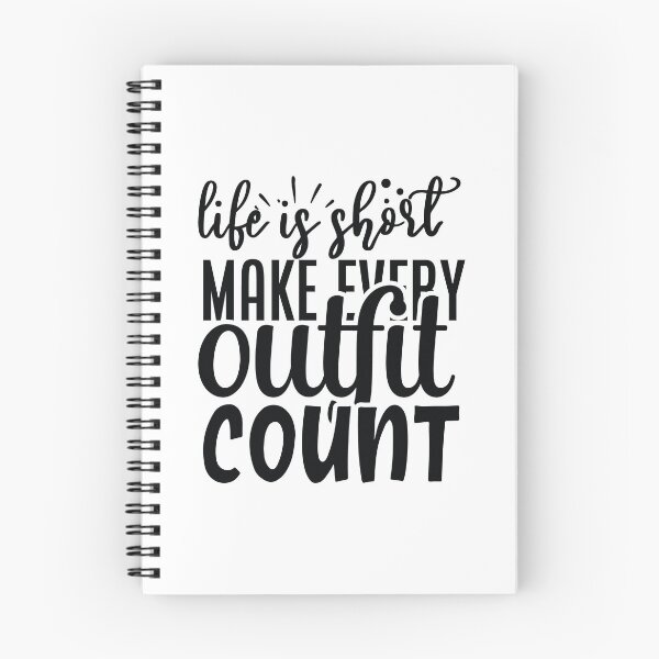 Item preview, Life is Short Make every Outfit Count designed and sold by Demirake.