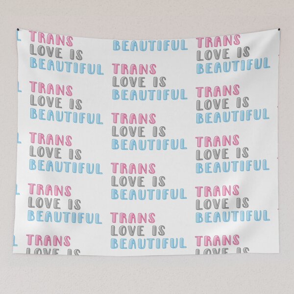 Item preview, Trans Love Is Beautiful - Trans Pride designed and sold by myqueercloset.